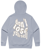 Don't lose yourself