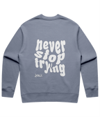 Never stop trying - white