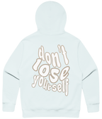 Don't lose yourself
