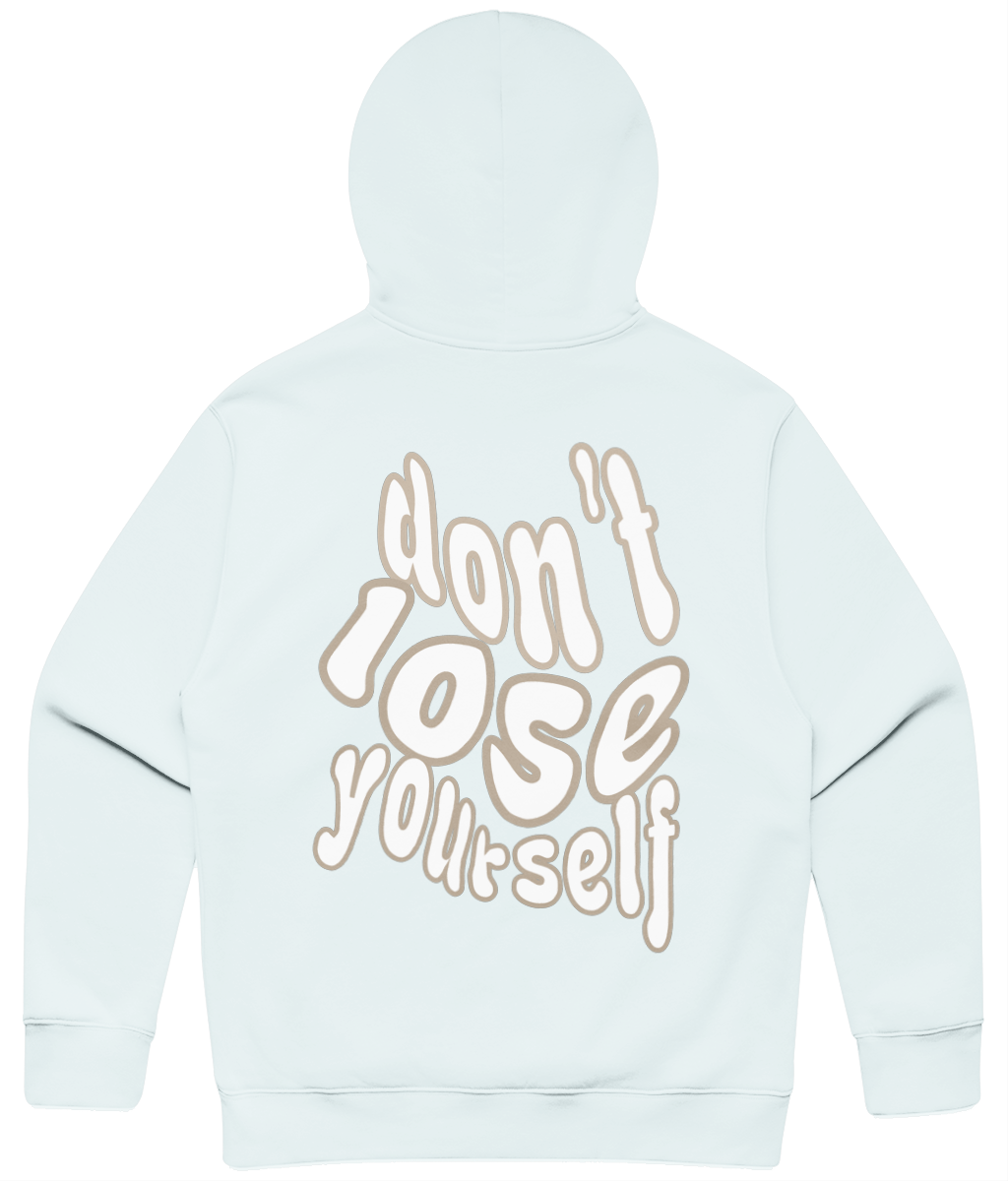 Don't lose yourself